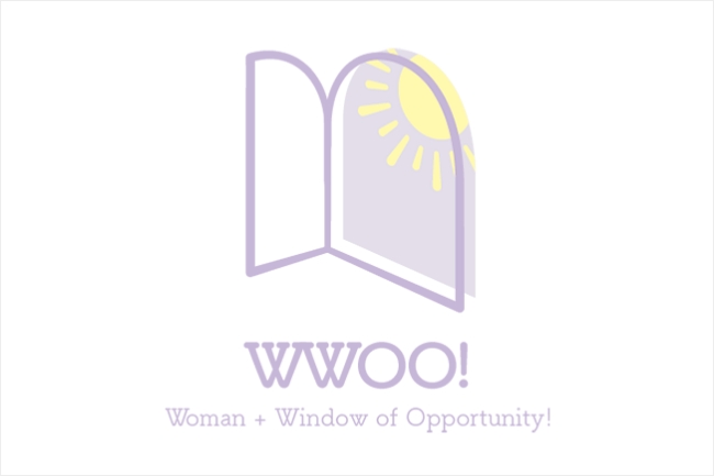 WWOO! Woman + Window of Opportunity(機会の窓)